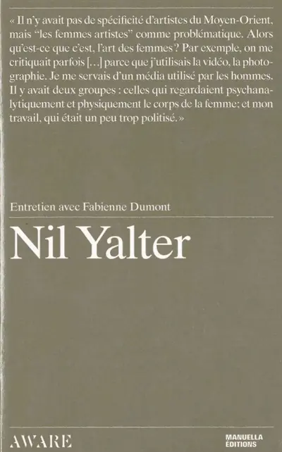 Nil Yalter : interview with Fabienne Dumont