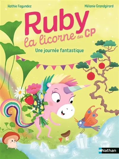 Ruby la licorne des CP. Une journée fantastique