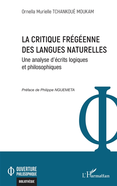 La critique frégéenne des langues naturelles : une analyse d'écrits logiques et philosophiques