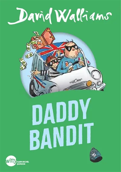 Daddy bandit