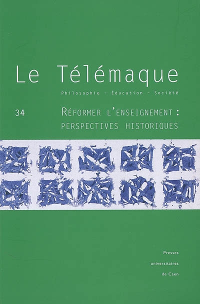 Télémaque (Le), n° 34. Réformer l'enseignement : perspectives historiques