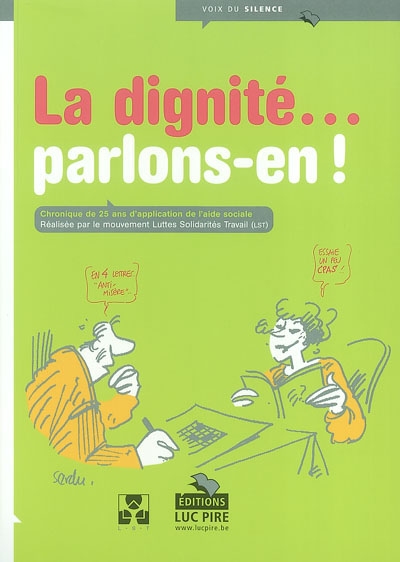 La dignité... parlons-en ! : chronique de vingt-cinq ans d'application de l'aide sociale