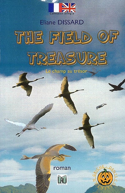 The field of treasure. Le champ au trésor