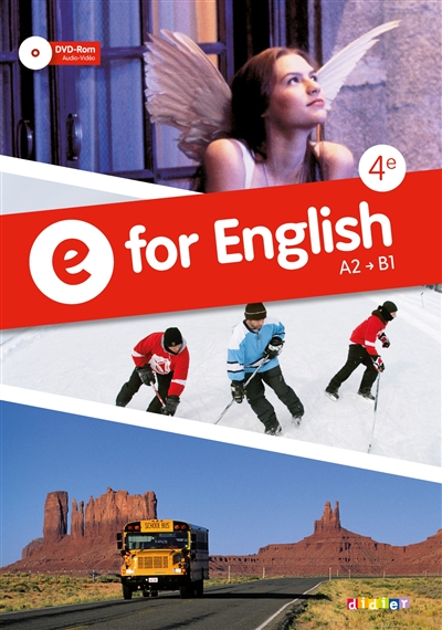 E for English 4e, A2-B1