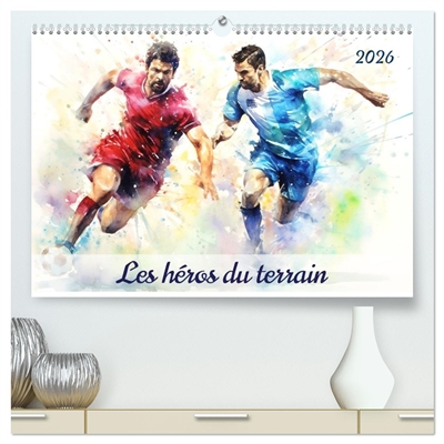 Les héros du terrain (Calendrier mural 2026 DIN A2 vertical) calendrier de bureau : Plongez dans l'univers captivant du football avec des illustrations représentant des joueurs en action.