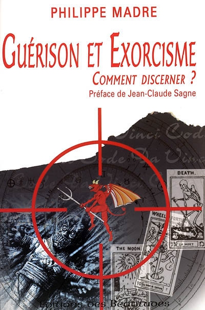 Guérison et exorcisme : comment discerner ?