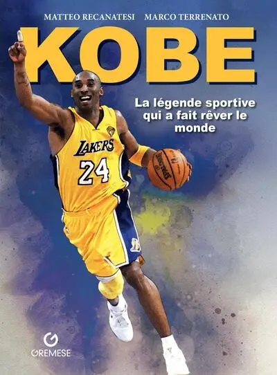 Kobe : la légende sportive qui a fait rêver le monde