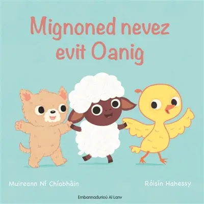 Mignoned nevez evit Oanig