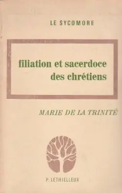 Filiation et sacerdoce des chrétiens