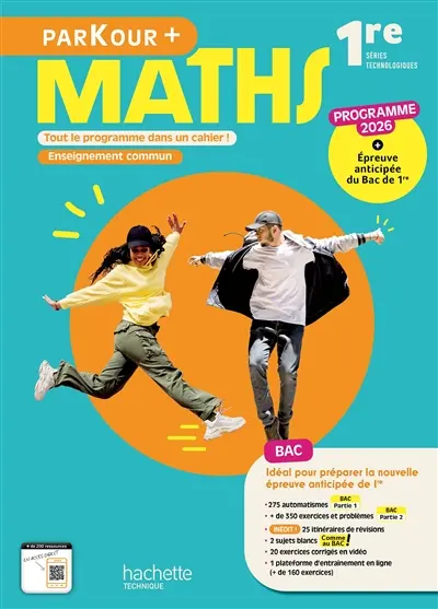 Maths 1re séries technologiques, enseignement commun : cahier de l'élève