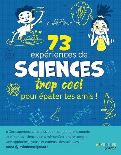 73 expériences de sciences...