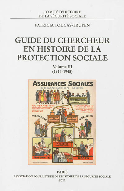 Guide du chercheur en histoire de la protection sociale. Vol. 3. 1914-1945