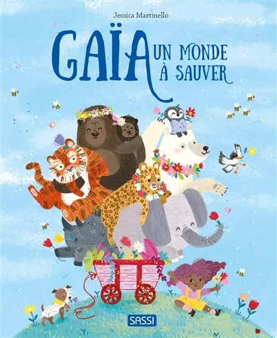 Gaïa : un monde à sauver
