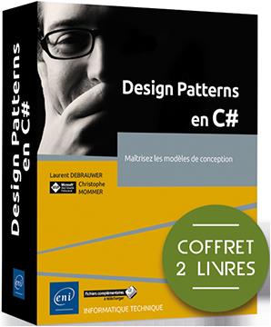 Design patterns en C# : maîtrisez les modèles de conception : coffret 2 livres