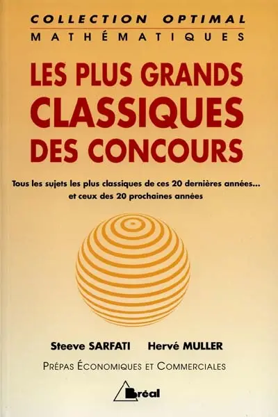 Les plus grands classiques des concours : mathématiques
