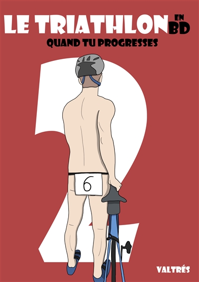 Le Triathlon en BD, 2 :...