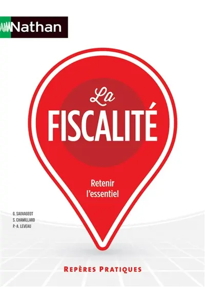La fiscalité : retenir l'essentiel