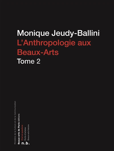 L'anthropologie aux Beaux-Arts. Vol. 2