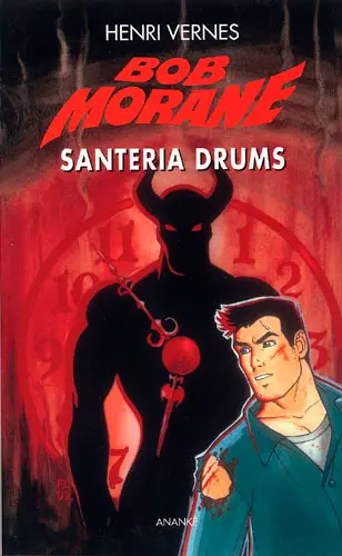 Bob Morane. Le cycle des Harkans. 1