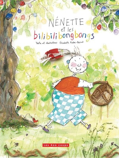 Nénette et les bilibilibongbongs