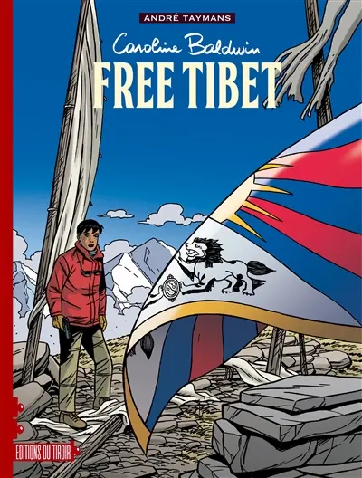 Caroline Baldwin. Vol. 14. Free Tibet