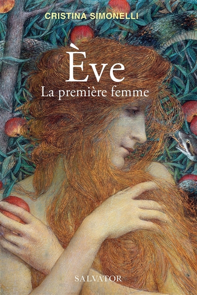 Eve, la première femme : une histoire, mille récits - Cristina Simonelli
