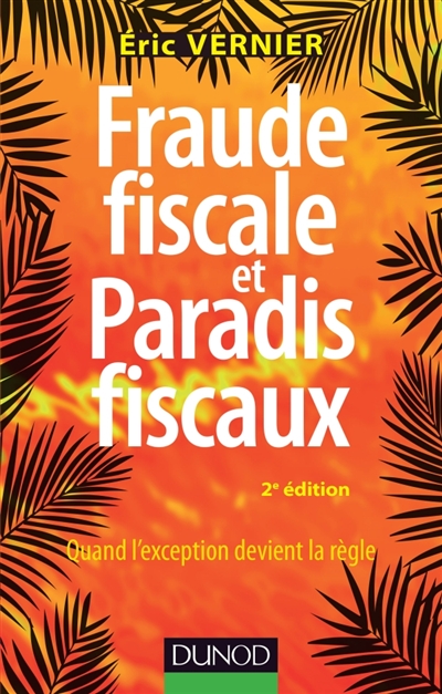 Fraude fiscale et paradis...
