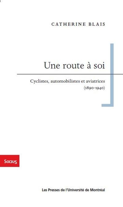 Une route à soi :...