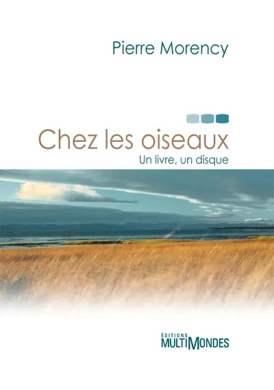 Chez les oiseaux : un livre, un disque