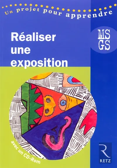 Réaliser une exposition, MS-GS