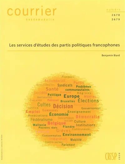Courrier hebdomadaire, n° 2678-2679. Les services d'études des partis politiques francophones