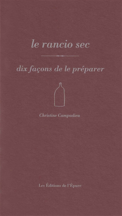 Le rancio sec : dix façons de le préparer