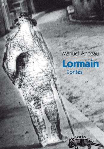Lormain : et autres contes