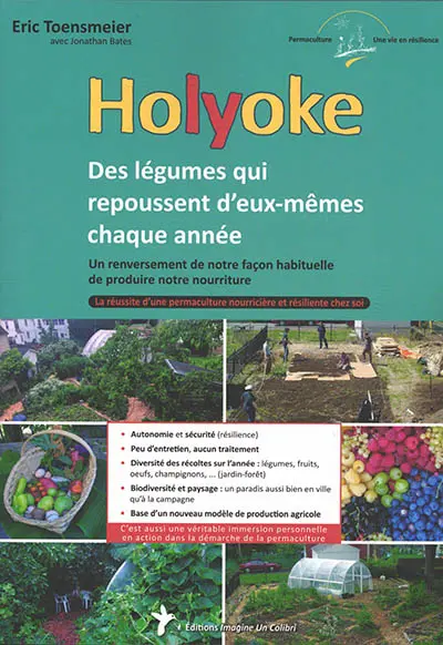 Holyoke : des légumes qui repoussent d'eux-mêmes chaque année : un renversement de notre façon habituelle de produire notre nourriture