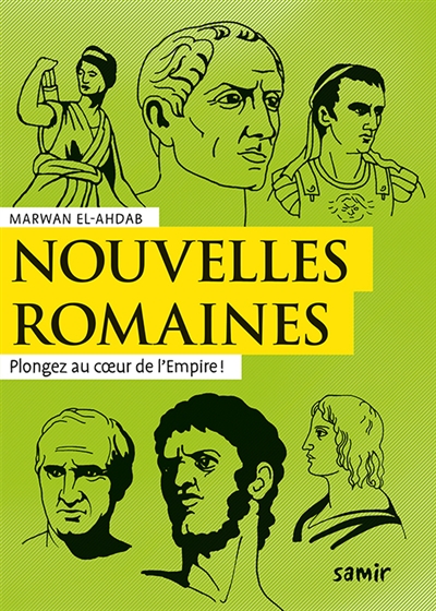 Nouvelles romaines : plongez au coeur de l'Empire !