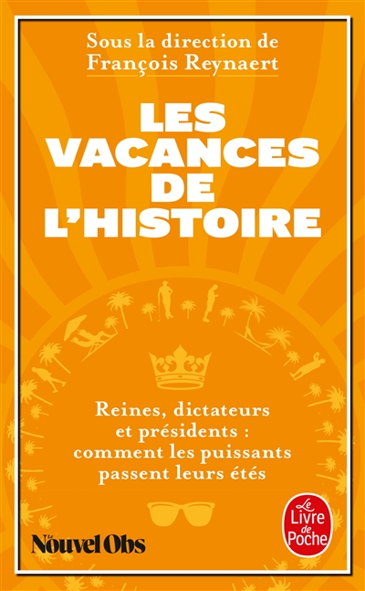 Les vacances de l'histoire...