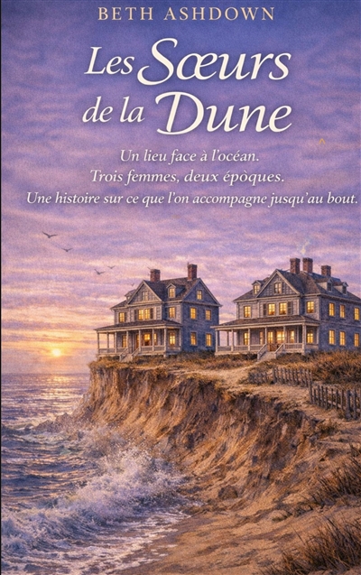 Les Soeurs de la Dune : Un...