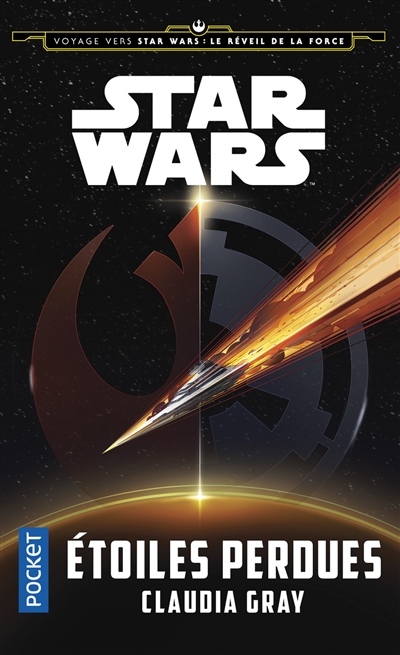 Voyage vers Star Wars : le réveil de la Force. Etoiles perdues