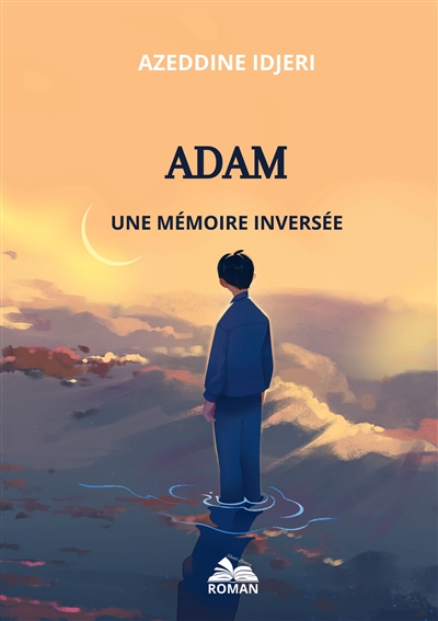 Adam : Une mémoire inversée