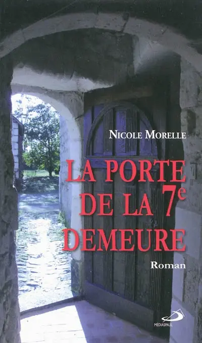 La porte de la 7e demeure