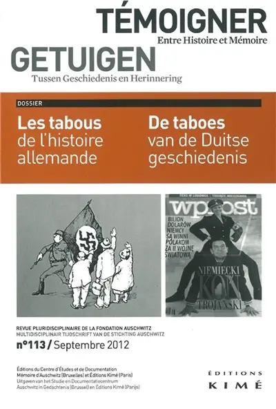 Témoigner entre histoire et mémoire, n° 113. Les tabous de l'histoire allemande = De taboes van de Duitse geschiedenis