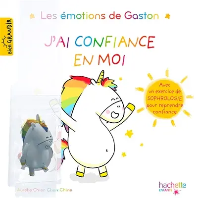 Les émotions de Gaston. J'ai confiance en moi
