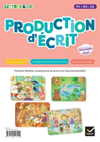 Lettres & Cie, production d'écrit PS, MS, GS : nouveaux programmes 2025