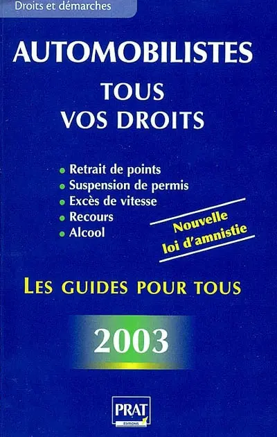 Automobilistes : tous vos droits