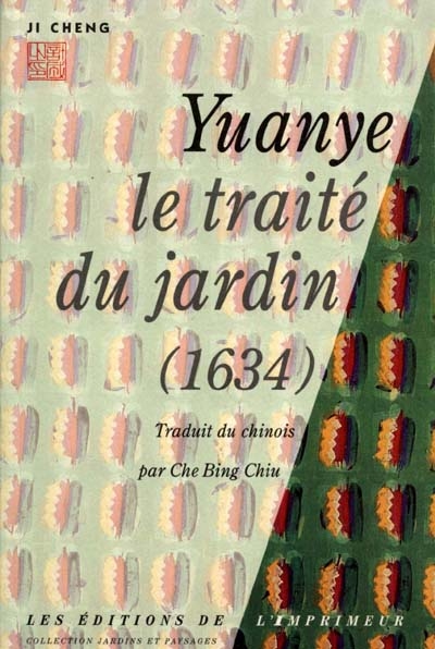 Yuanye, le traité du jardin