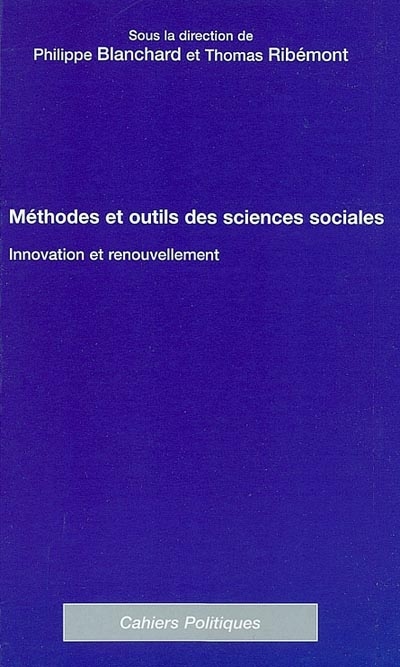 Méthodes et outils des sciences sociales : innovation et renouvellement