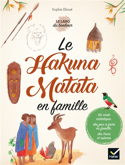 Le hakuna matata en famille