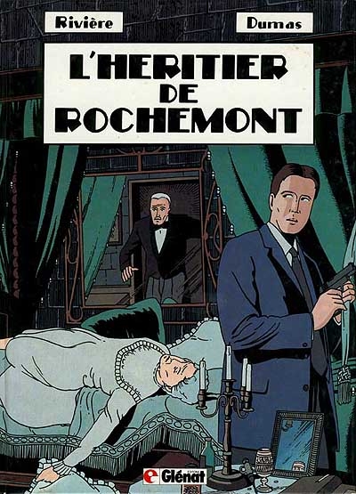 Maître Berger. Vol. 1. L'Héritier de Rochemont