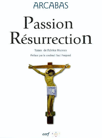 Arcabas, Passion-Résurrection