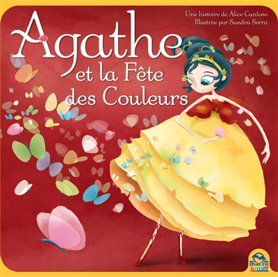 Agathe. Agathe et la fête des couleurs